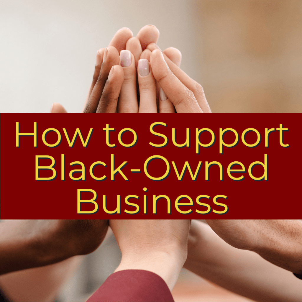 How to Support Black-Owned Businesses