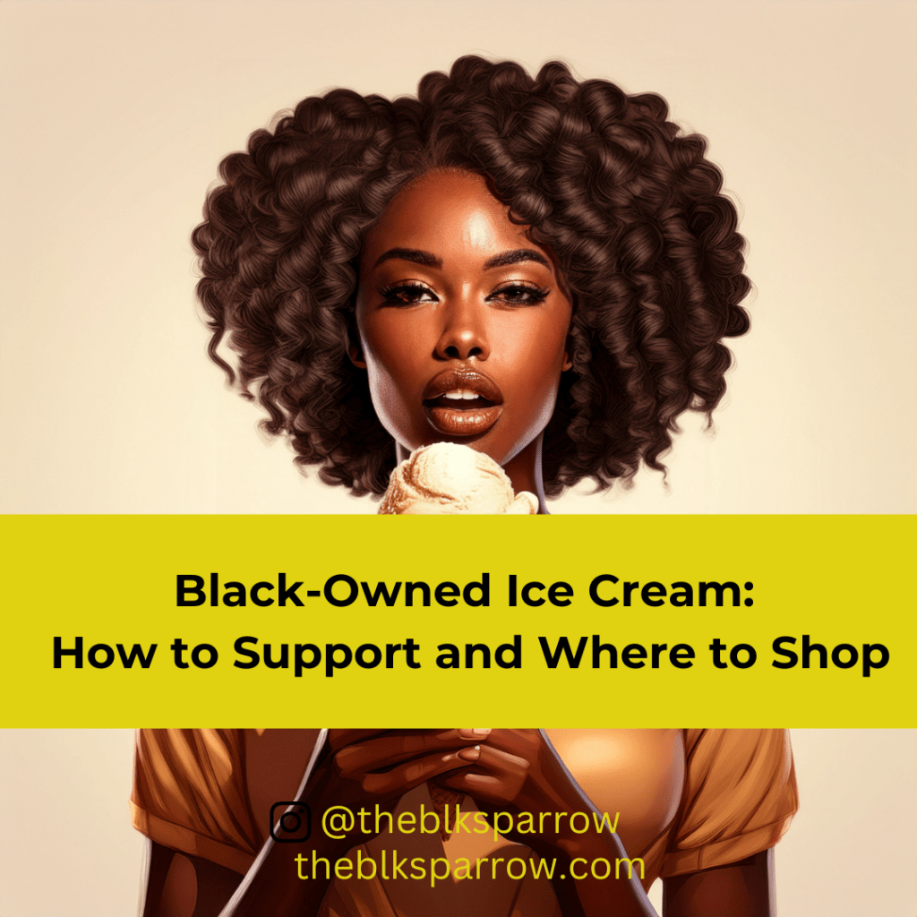 Black-Owned Ice Cream: How to Support and Where to&nbsp;Shop