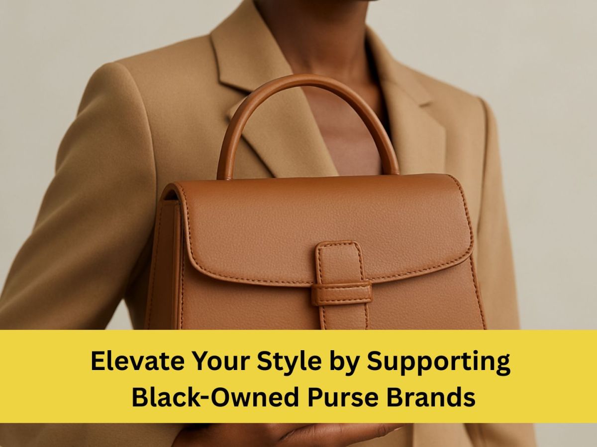 Elevate Your Style by Supporting Black-Owned Purse&nbsp;Brands